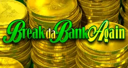 Break da Bank Again in Parq Casino Canada Break da Bank Again